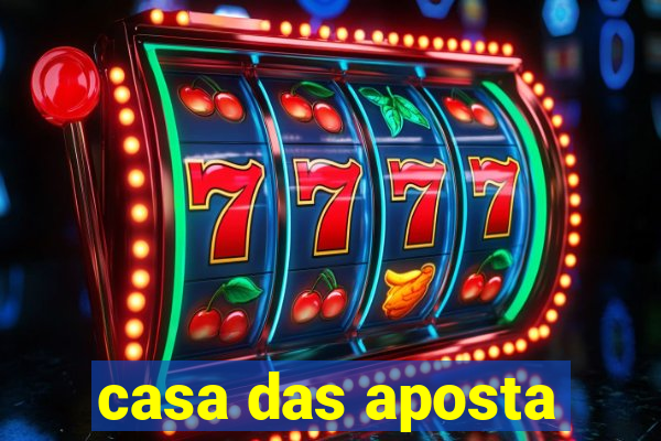 casa das aposta